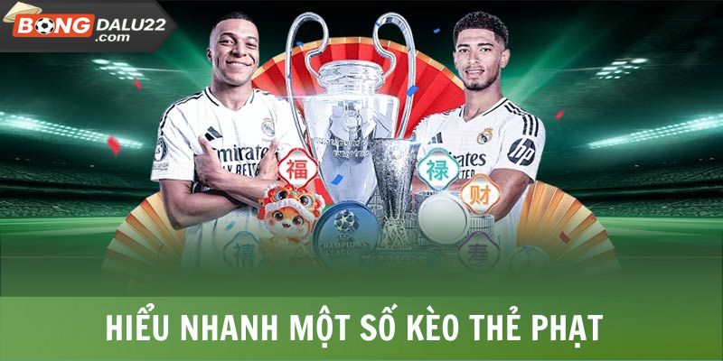 Hiểu nhanh một số kèo thẻ phạt là gì?