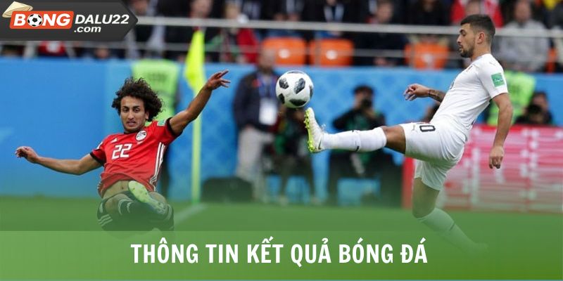 Thông tin kết quả bóng đá