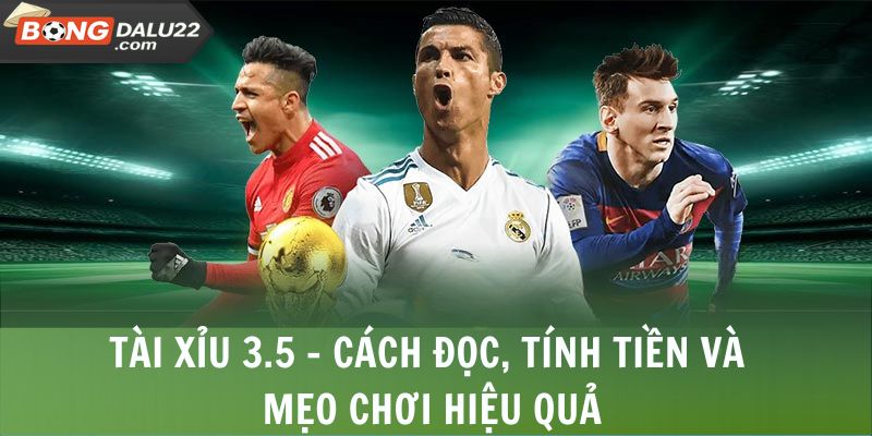 Tài Xỉu 3.5 - Top Bí Quyết Đánh Kèo Hiệu Quả Nhất 2025 4 Tài Xỉu 3.5